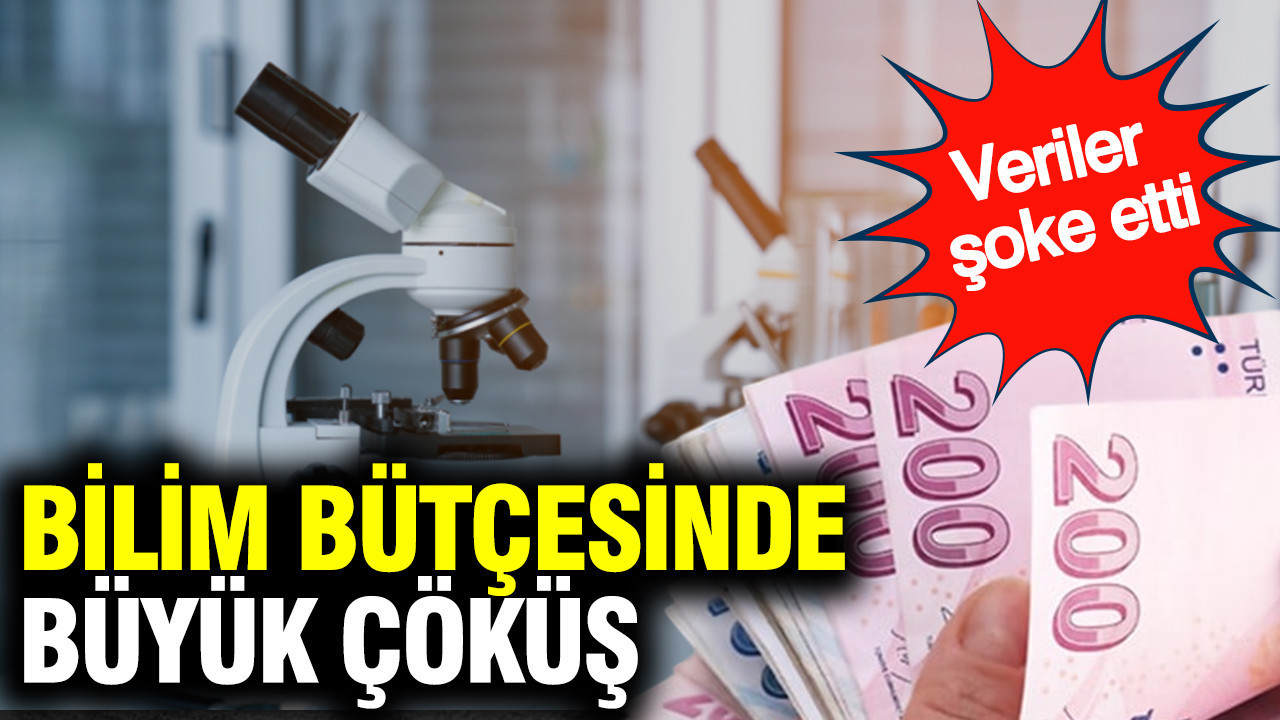 Bilim bütçesinde büyük çöküş: TÜİBİTAK verileri şok etti