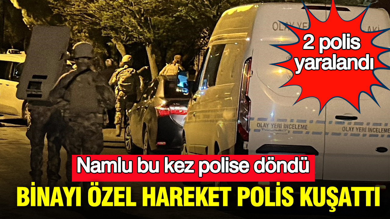 Binayı özel hareket polis kuşattı: Uşak’ta hareketli anlar: 2 polis yaralandı