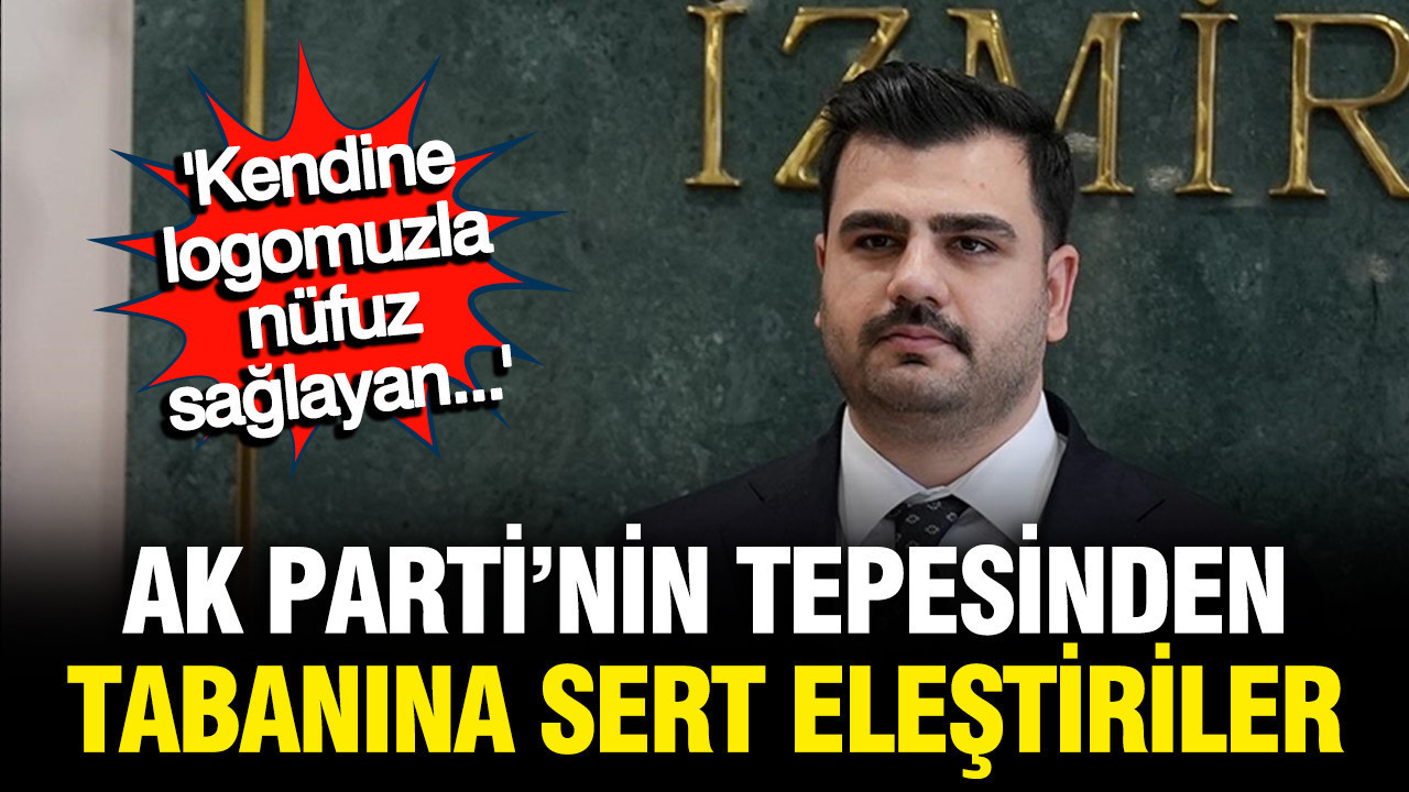 AK Parti'nin tepesinden, tabanına sert eleştiri; Logomuzu kullanıp ayrıcalık sağlayanlar...
