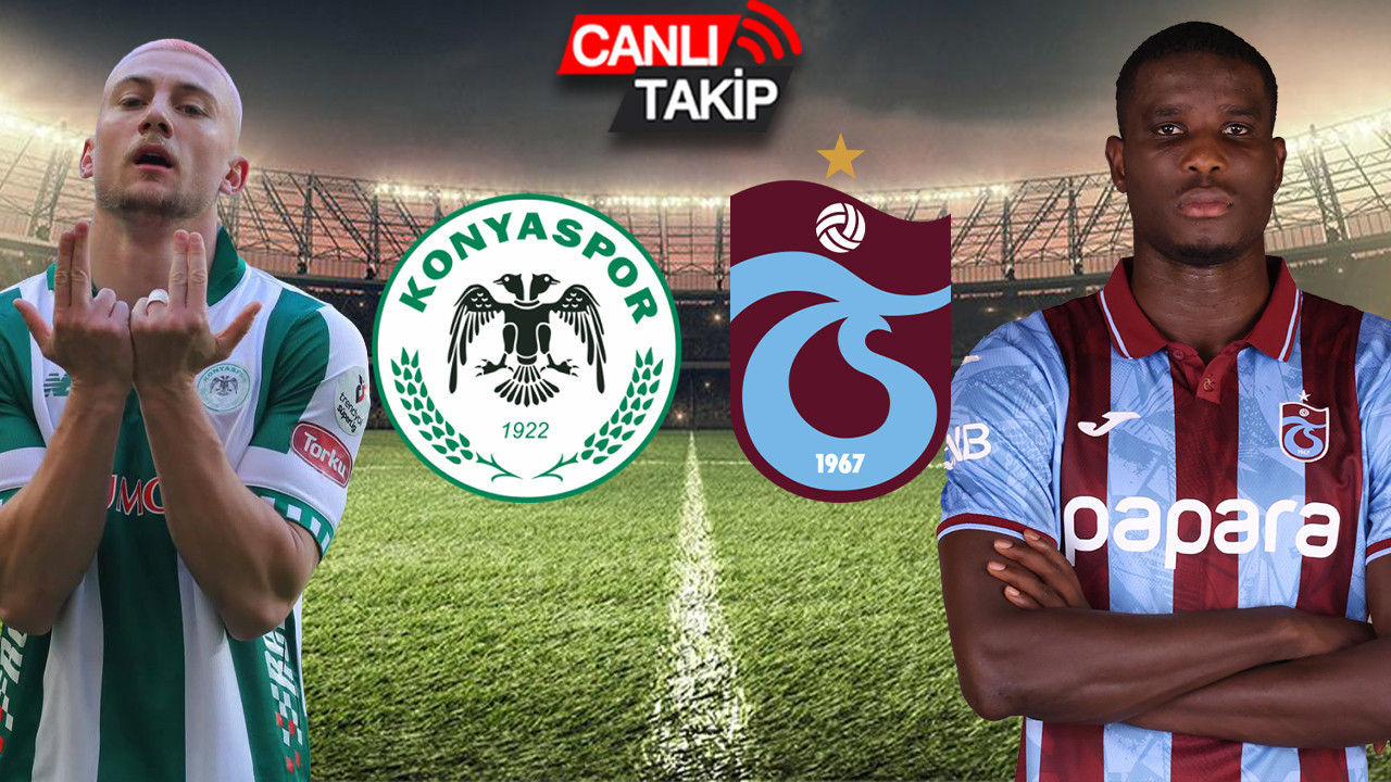 Konyaspor-Trabzonspor maçının ilk 11’leri belli oldu