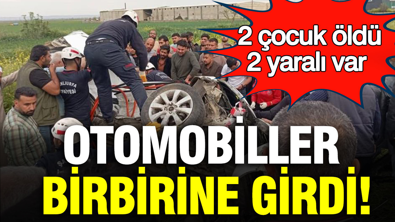 Otomobiller çarpıştı: 2 çocuk öldü, 2 yaralı