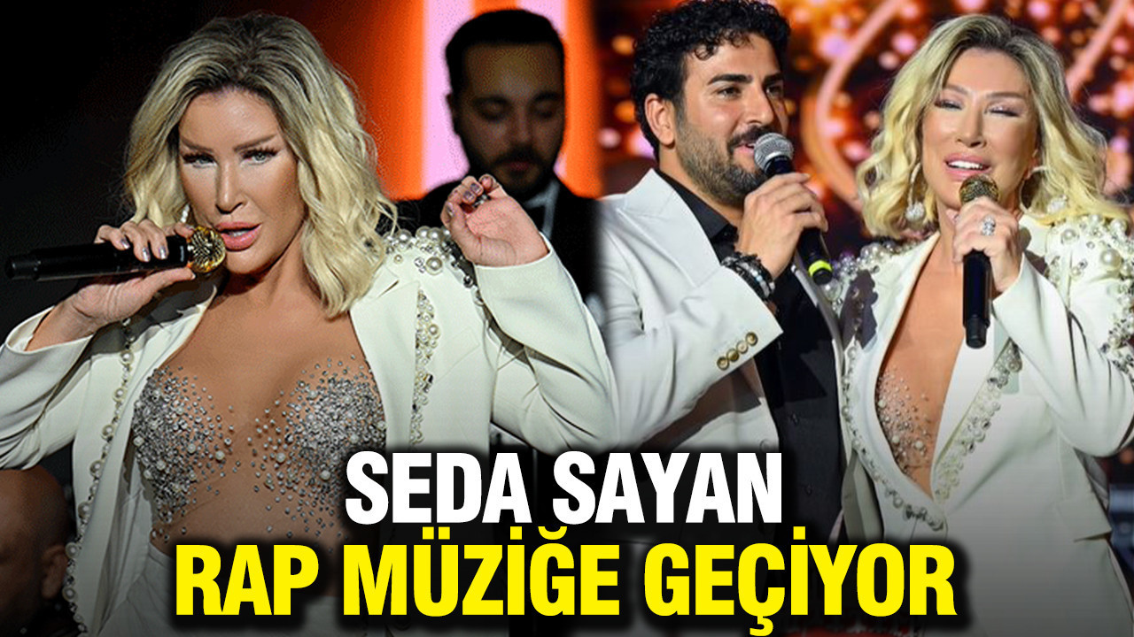 Seda Sayan rap müziğe geçiyor