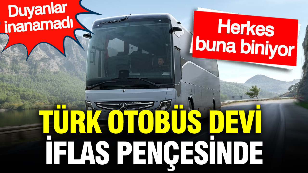 Türk otobüs devi iflas pençesinde: Herkes buna biniyor…