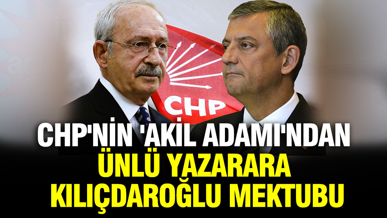 CHP'nin 'Akil adamı'ndan Aytunç Erkin'e 'Kılıçdaroğlu' mektubu