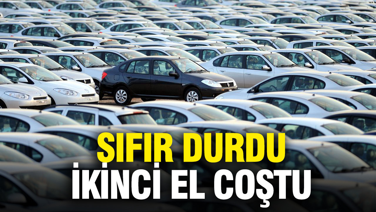 Otomobilde sıfır durdu, ikinci el coştu