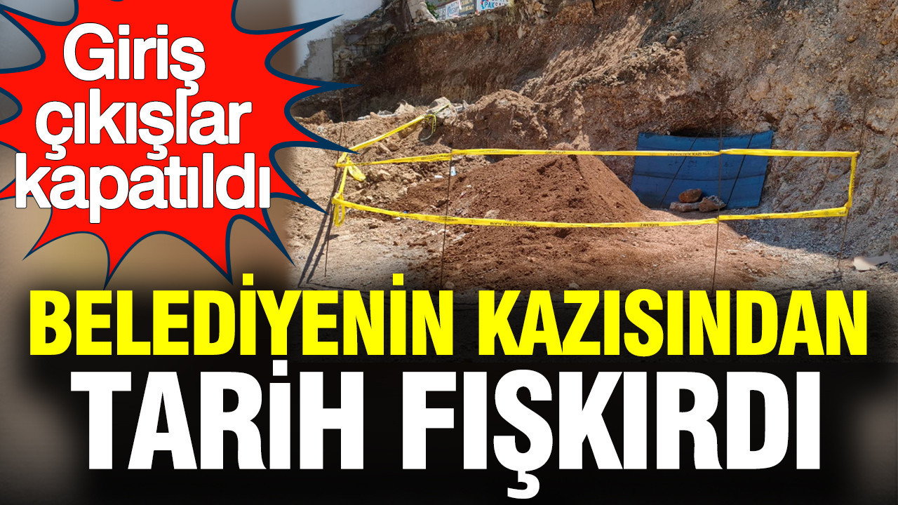 Belediyenin kazısında insan kemikleri bulundu: Giriş çıkışlar kapatıldı