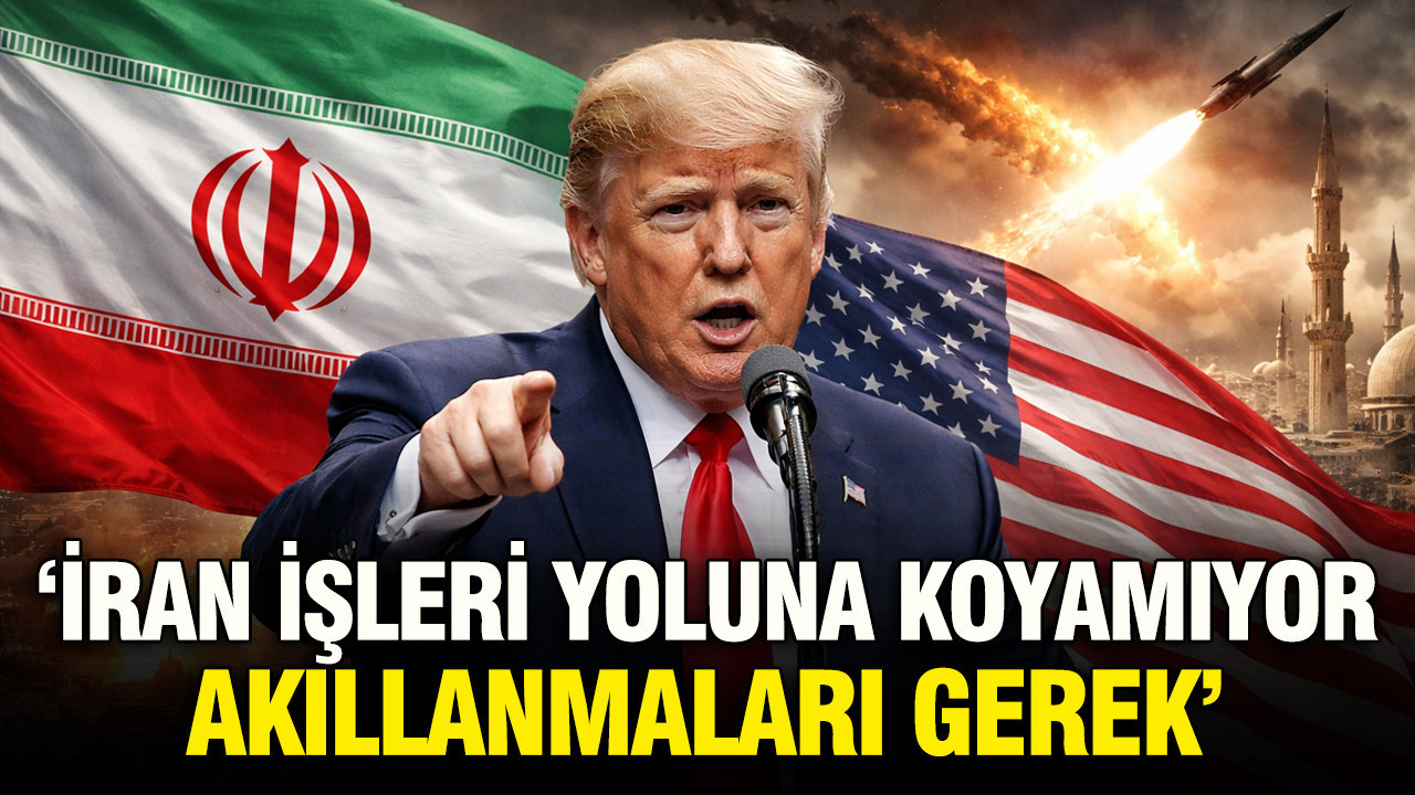 Trump'tan İran'a: İşleri yoluna koymayı bilmiyor, akıllanmaları gerek