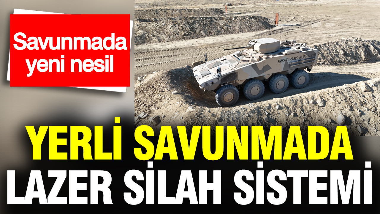 Yerli savunmadaki lazer silah sistemi sergilenecek