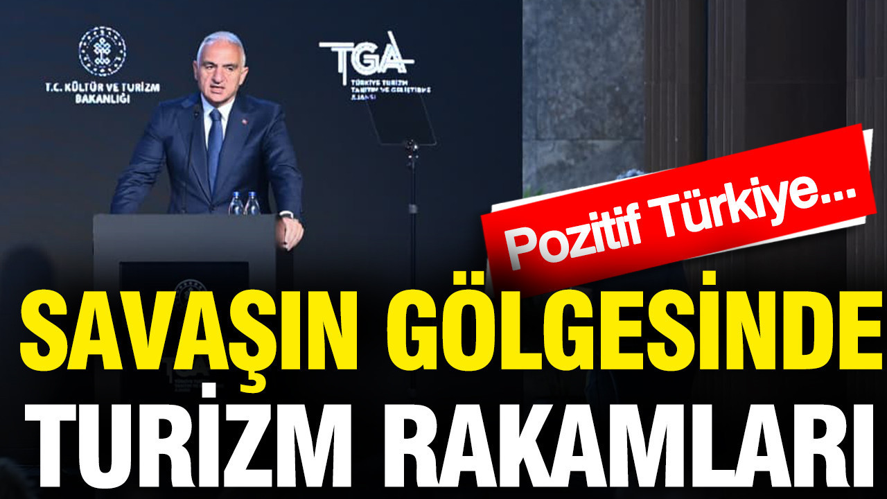 İran Savaşı'nın gölgesinde turizm rakamları: Her şeye rağmen pozitif Türkiye