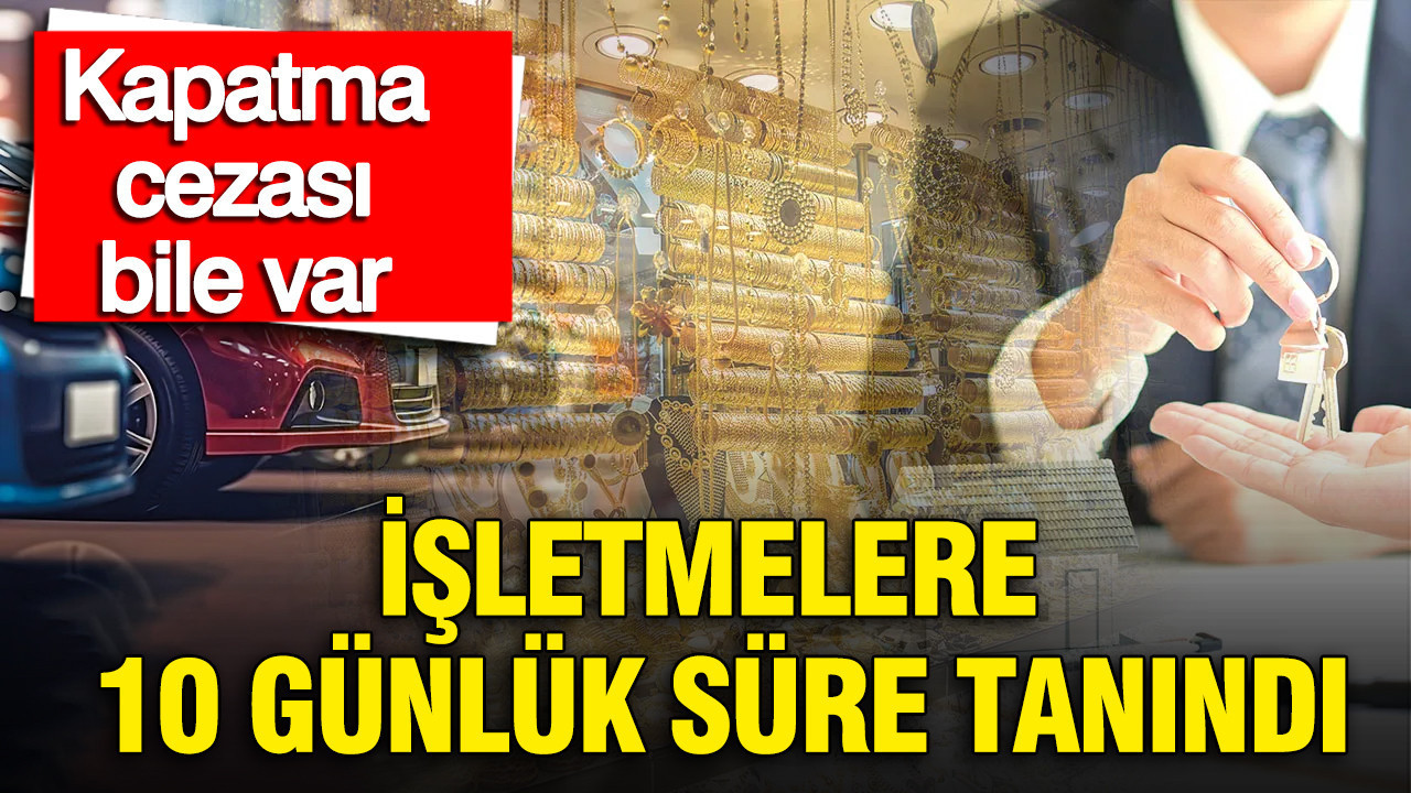 Kuyumcu, emlakçı ve galericiye yeni düzenleme: Sıkı denetim dönemi