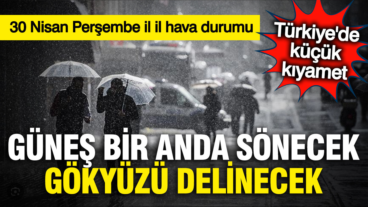 Meteoroloji 25 ili çok ciddi uyardı; Gökyüzü delinecek, adeta sel yağacak