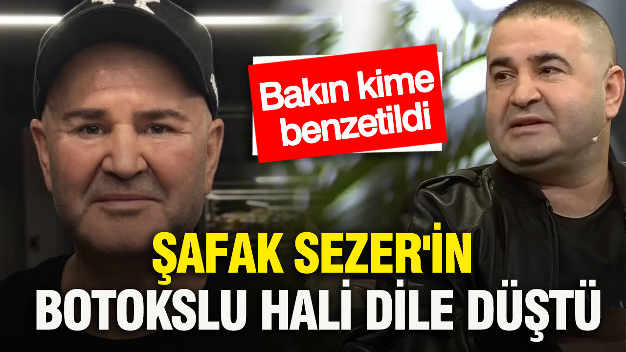 Şafak Sezer'in botokslu hali dile düştü: Bakın kime benzetildi