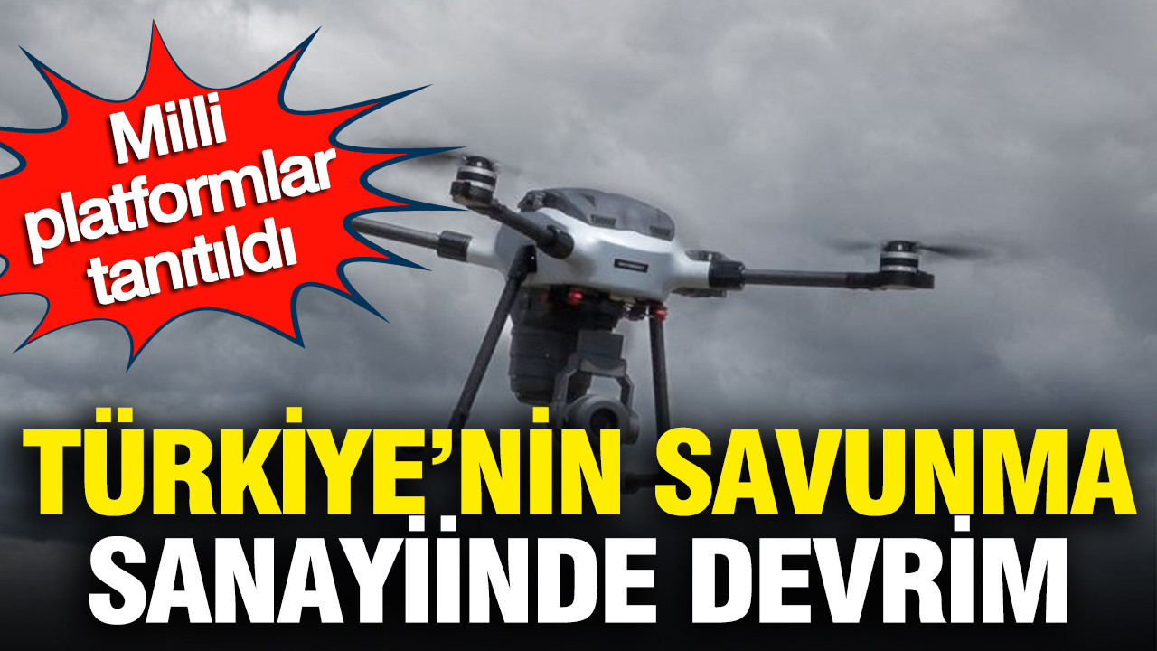 Türkiye’nin savunma sanayiinde yeni devrim: Milli platformlar tanıtıldı