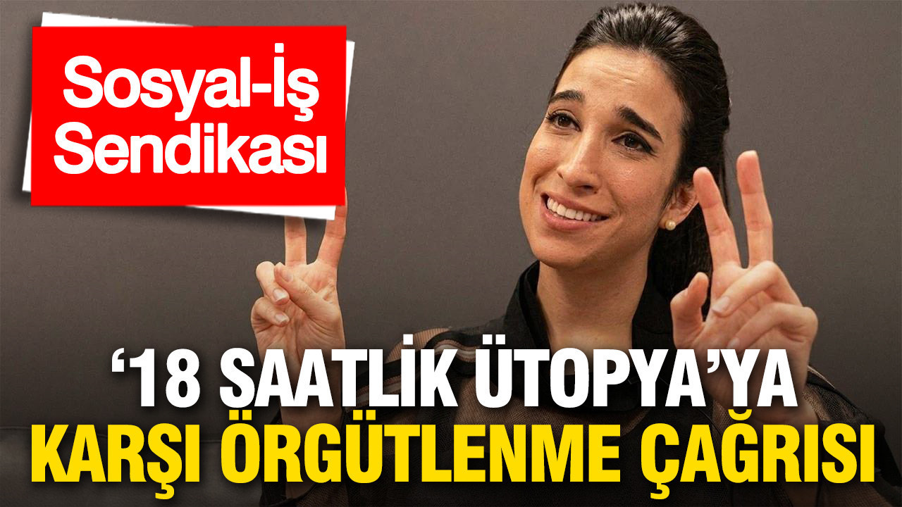 Beyaz yakalılara '18 saatlik Ütopya' çağrısı