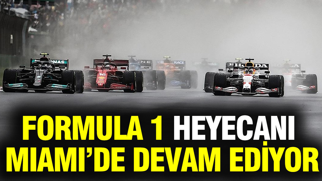 Formula 1 heyecanı Miami’de devam ediyor