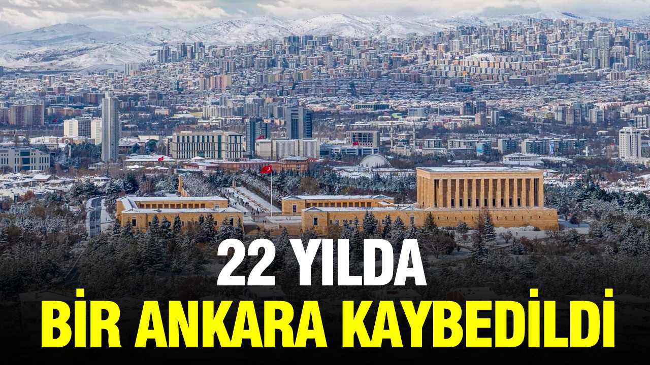 22 yılda bir 'Ankara' kaybedildi