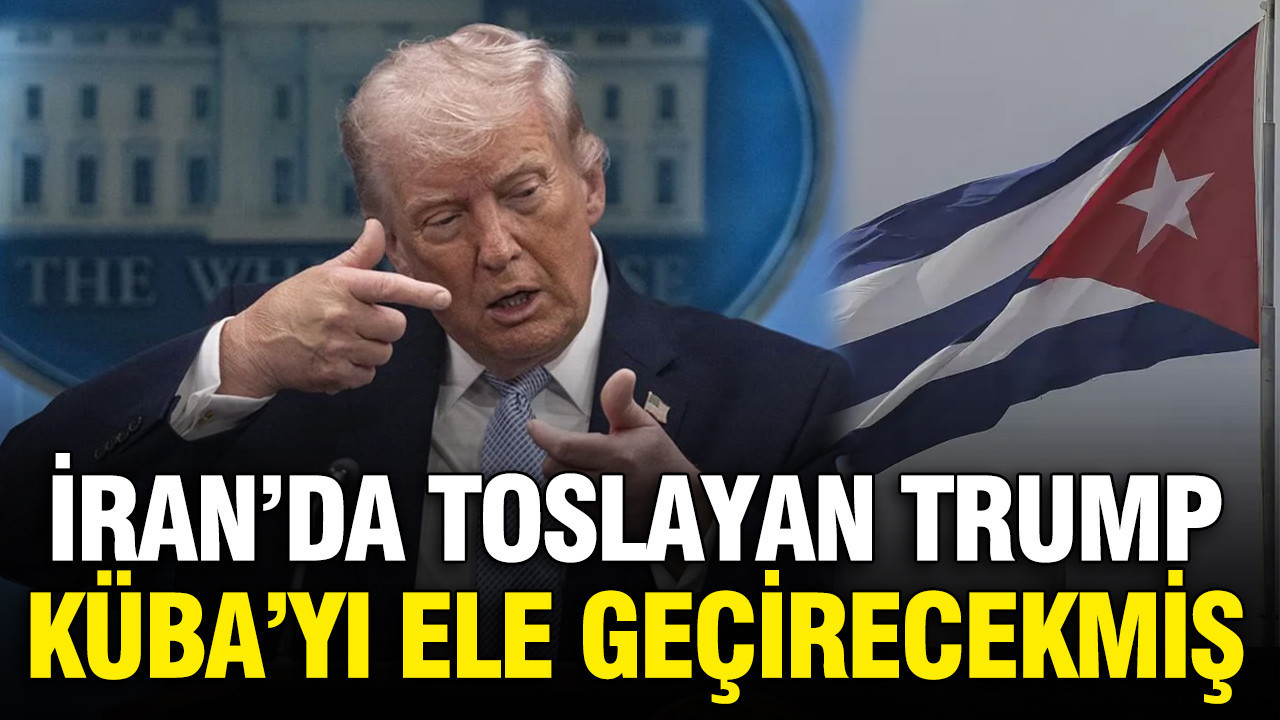 İran'da toslayan Trump Küba'yı ele geçirecekmiş