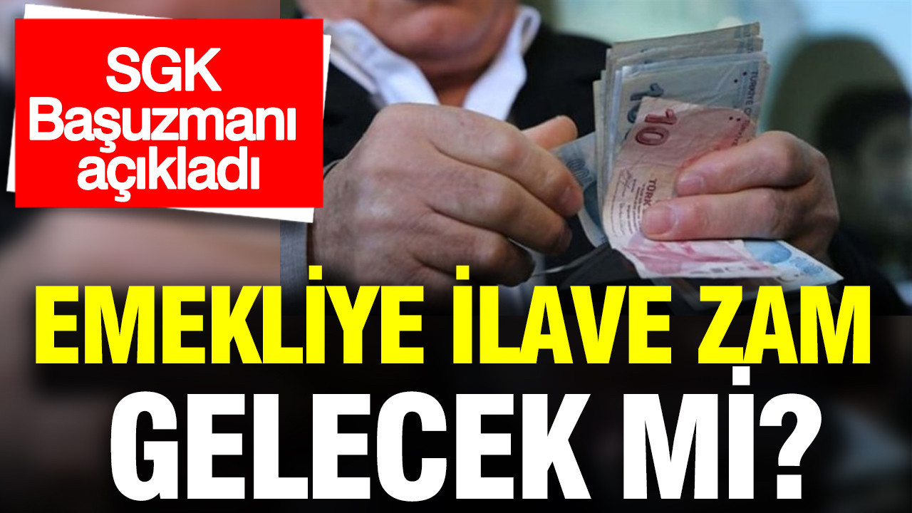 Emekliye ilave zam bekleyenlere Ankara’dan kötü haber: "Ufukta görünmüyor"