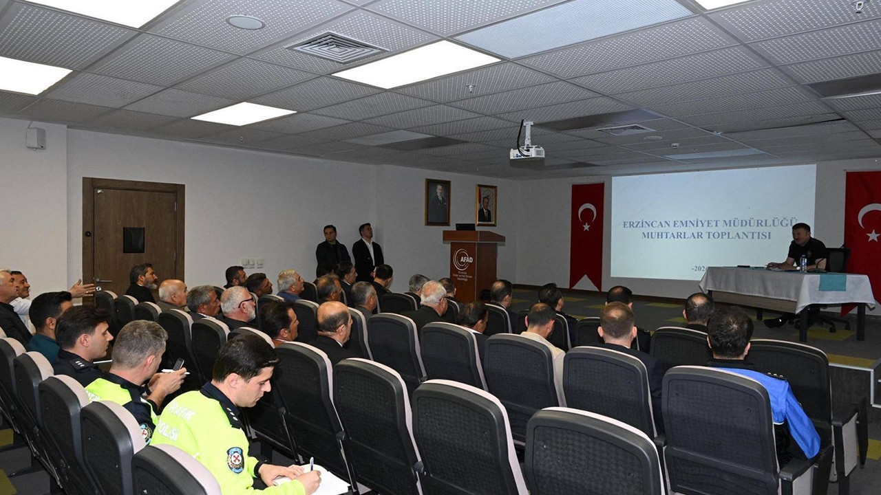 Erzincan’da mahalle güvenliği için muhtarlar bir araya geldi
