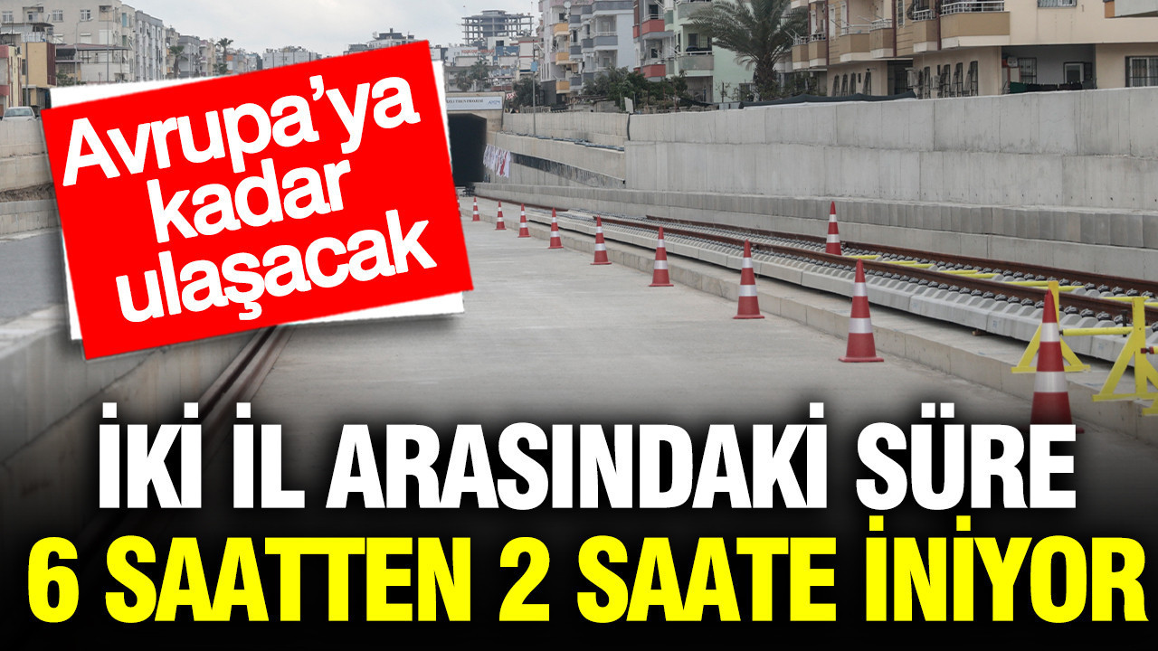Hızlı tren ile iki il arasındaki süre 6,5 saatten 2 saate iniyor: Bakan seneyi işaret etti