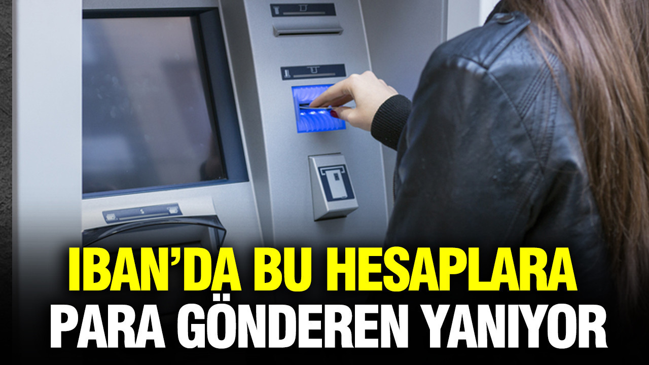 IBAN üzerinden bu hesaplara para gönderen dolandırılıyor: İkinci el tuzağı