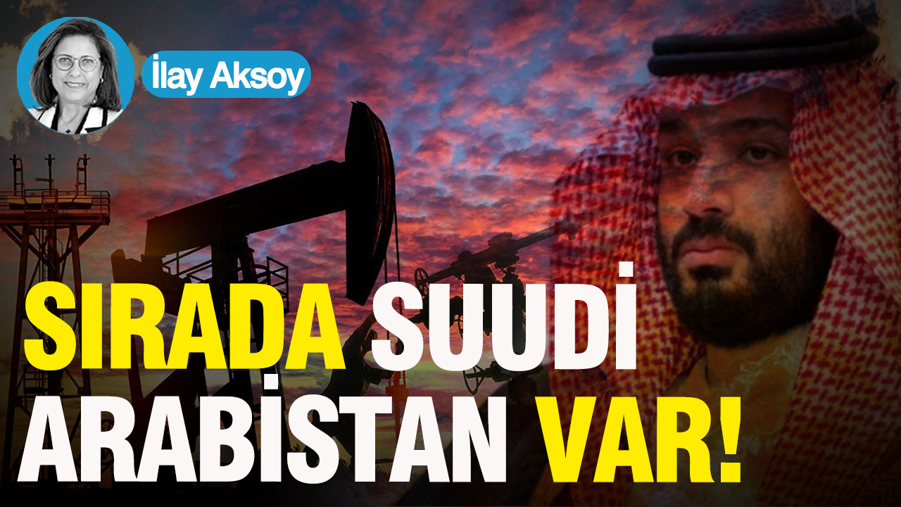 Sırada Suudi Arabistan var