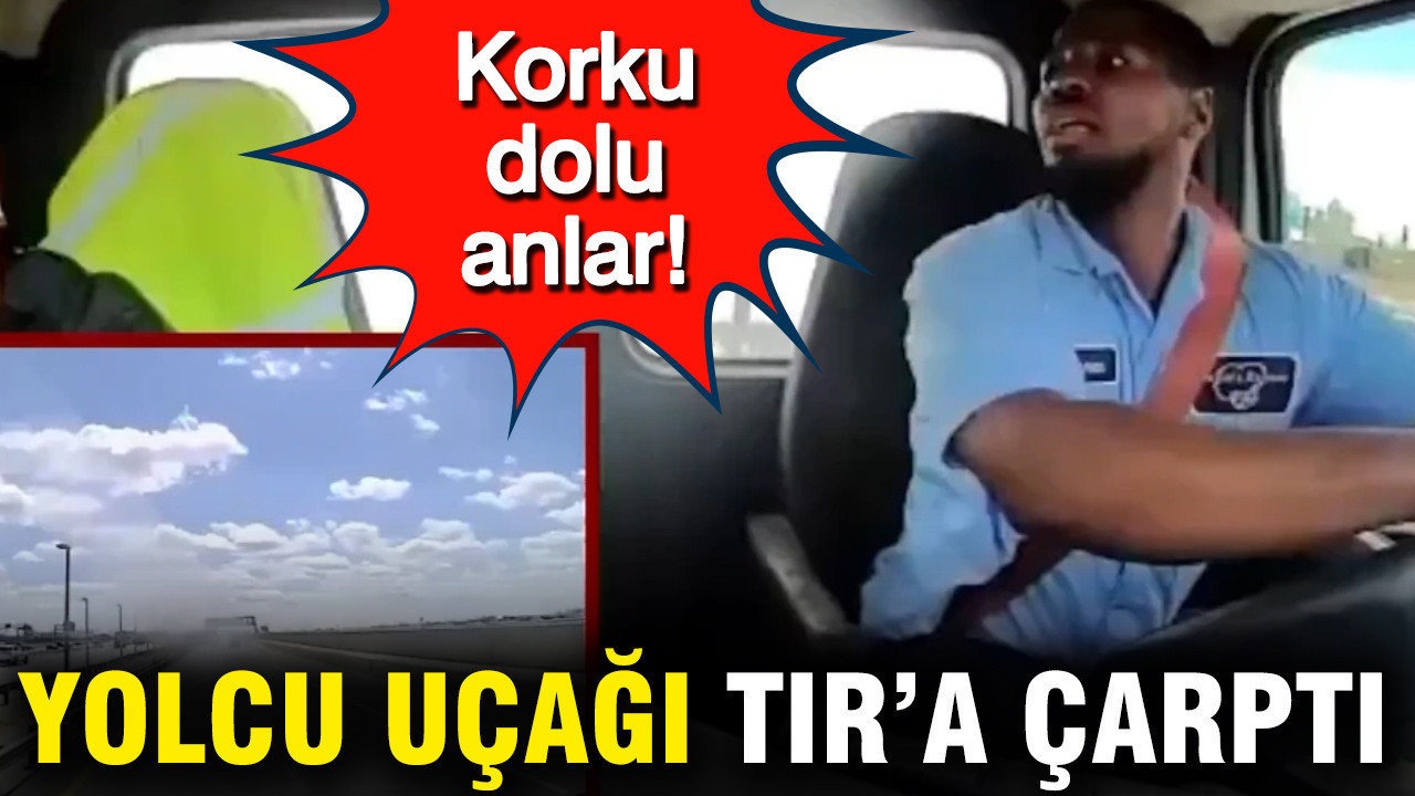 ABD’de korku dolu anlar: Yolcu uçağı TIR’a çarptı