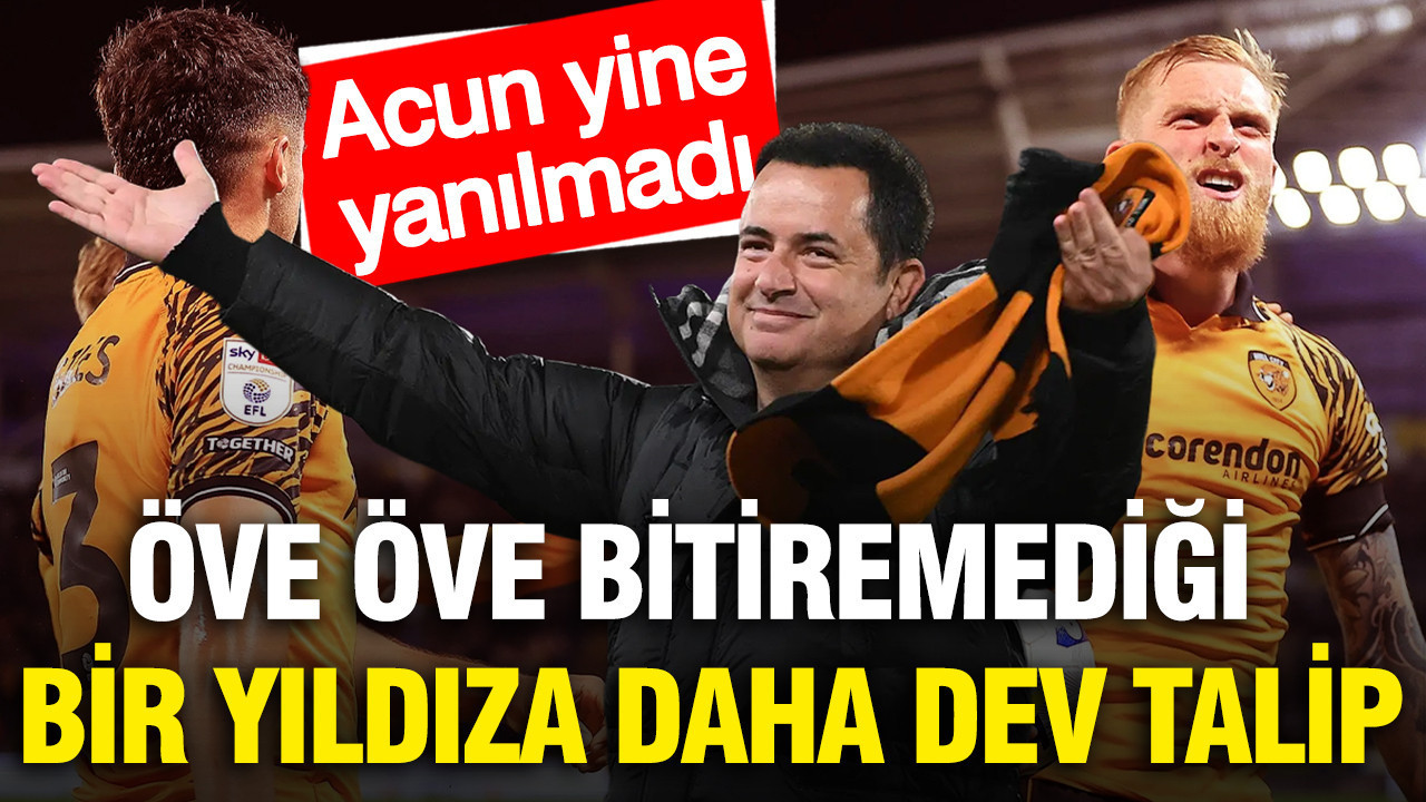 Acun Ilıcalı yine yanılmadı: Öve öve bitiremediği bir yıldıza daha dev talip