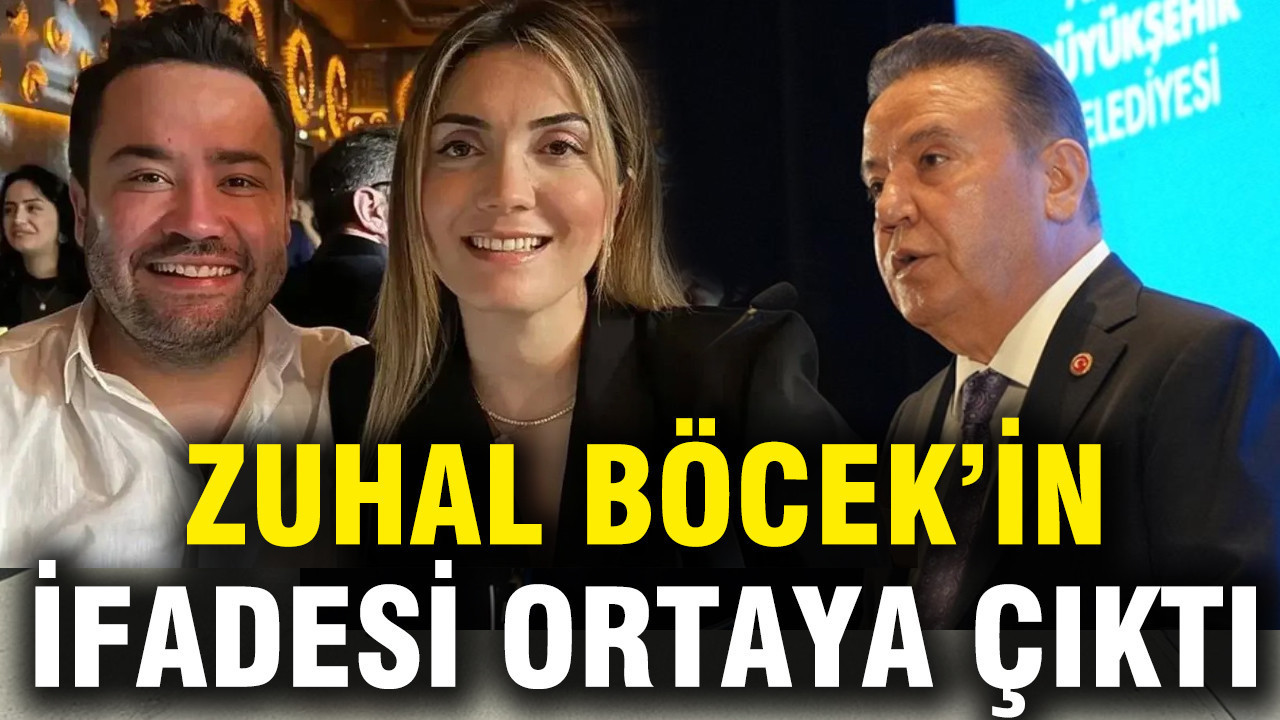 Muhittin Böcek’in gelini Zuhal Böcek’in ifadesi ortaya çıktı