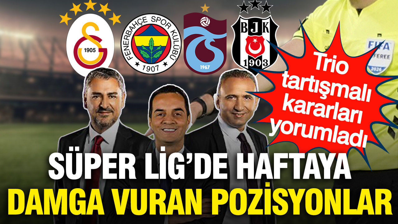Süper Lig'de 32. haftaya damga vuran pozisyonlar: Bu kararlar çok su kaldırır...