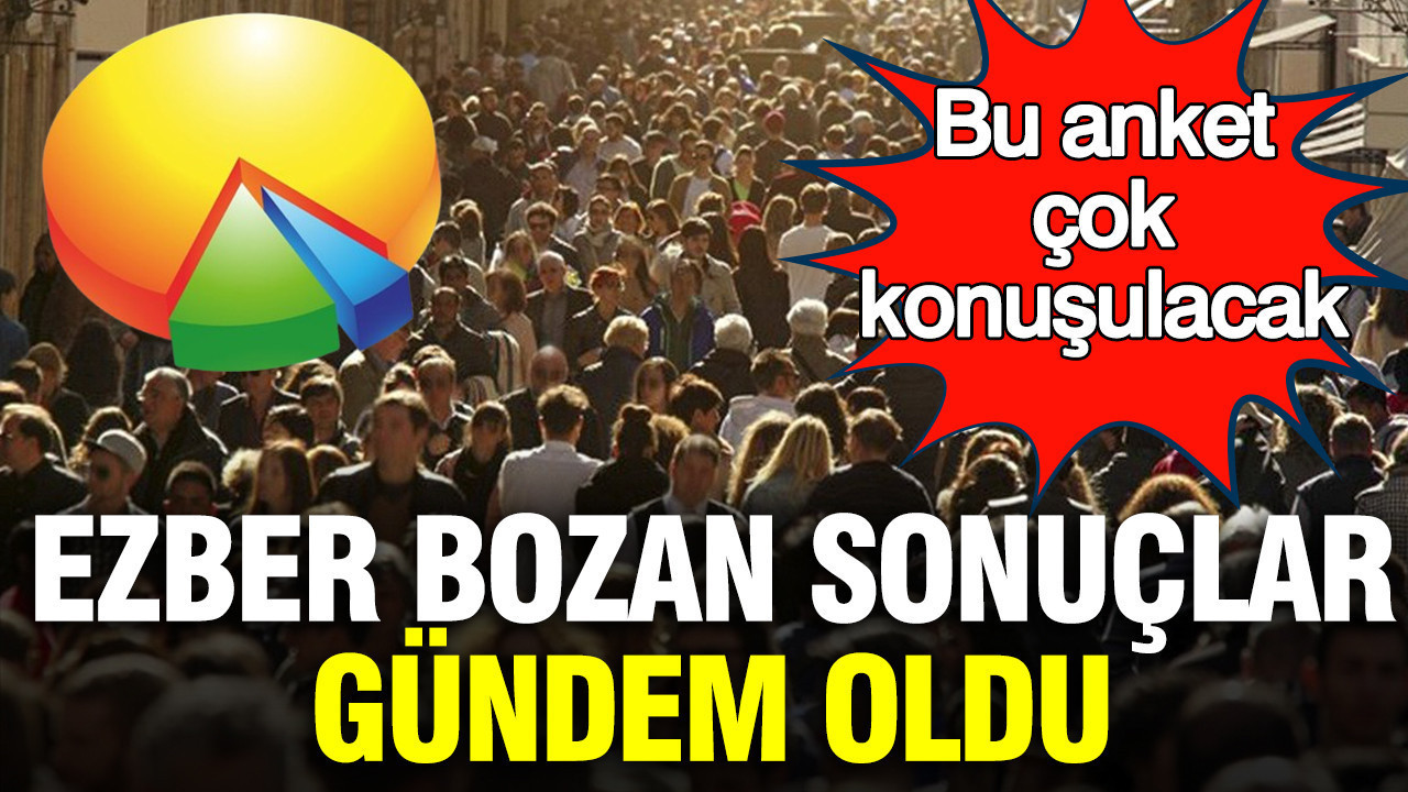 Yeni anket Ank-Ar'dan: Vatandaşların yüzde 26,5'i aynı yanıtı verdi