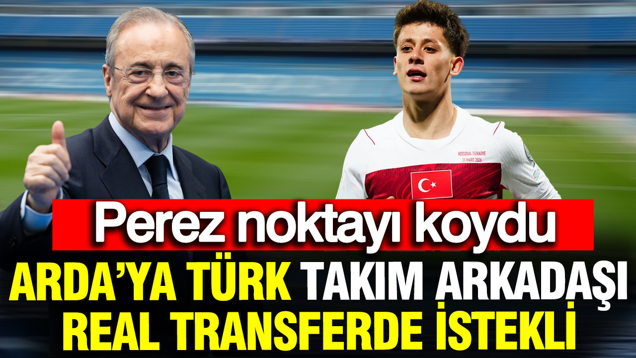 Arda Güler'e Türk takım arkadaşı: Real Madrid transferde istekli