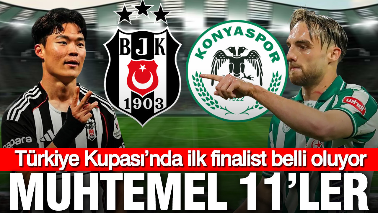 Türkiye Kupası’nda ilk finalist belli oluyor: Beşiktaş-Konyaspor maçı ne zaman, saat kaçta, hangi kanalda? (Muhtemel 11'ler)