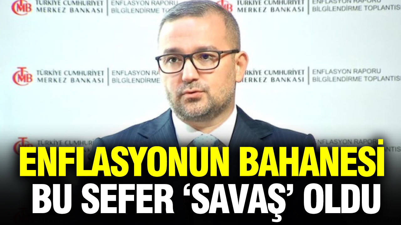 Enflasyonun bahanesi bu sefer ‘savaş’ oldu