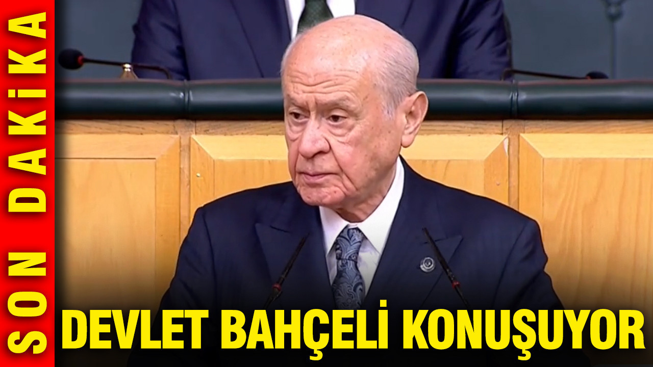 MHP lideri Devlet Bahçeli grup toplantısında konuşuyor