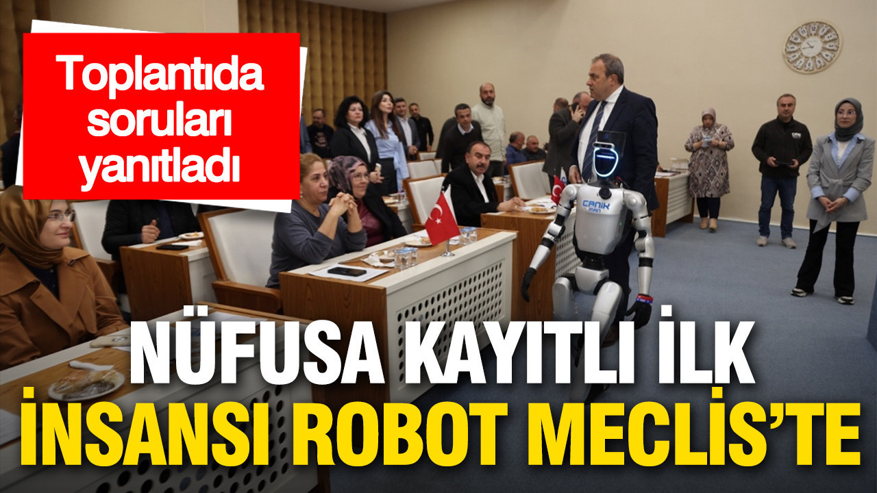 Nüfusa kayıtlı ilk insansı robot meclis toplantısında