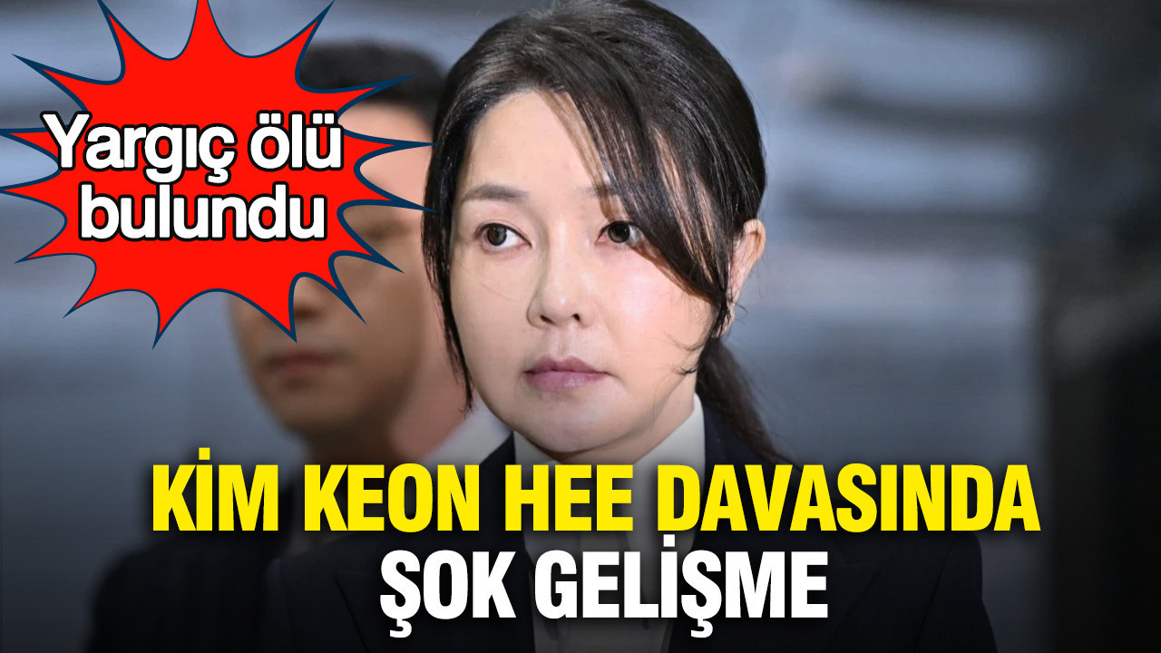 Kim Keon Hee davasında şok gelişme: Yargıç ölü bulundu