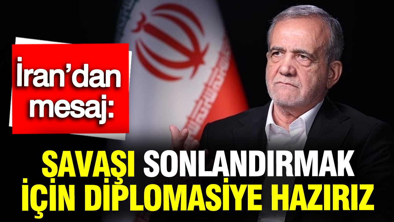 İran’dan mesaj: Savaşı sonlandırmak için diplomasiye hazırız