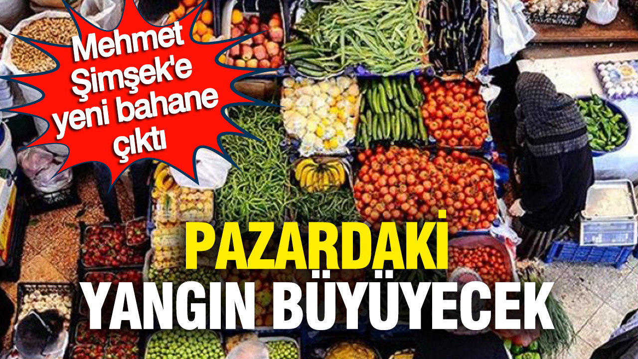 Pazardaki yangın büyüyecek: Mehmet Şimşek’e yeni bahane çıktı