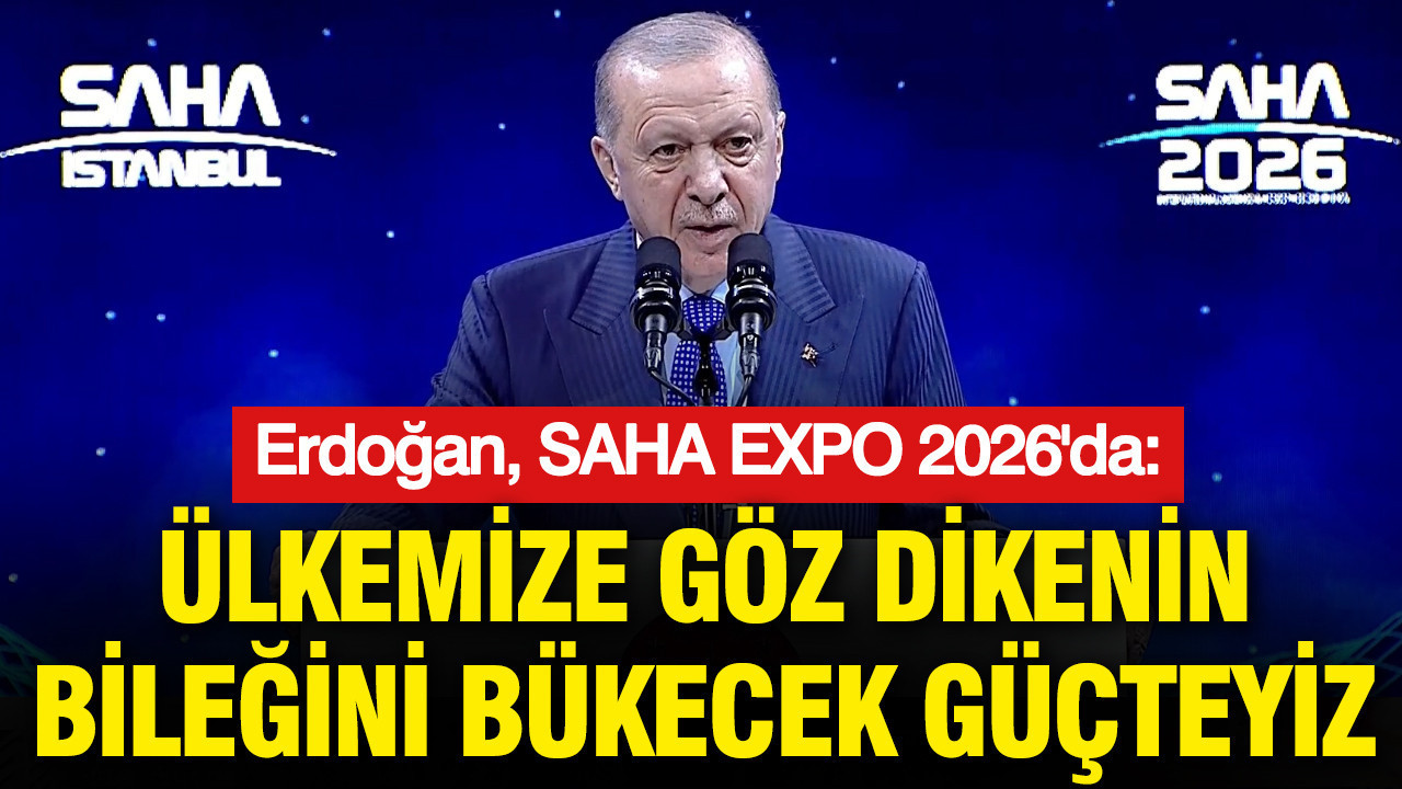 Cumhurbaşkanı Erdoğan: Ülkemize göz dikenin bileğini bükecek güçteyiz