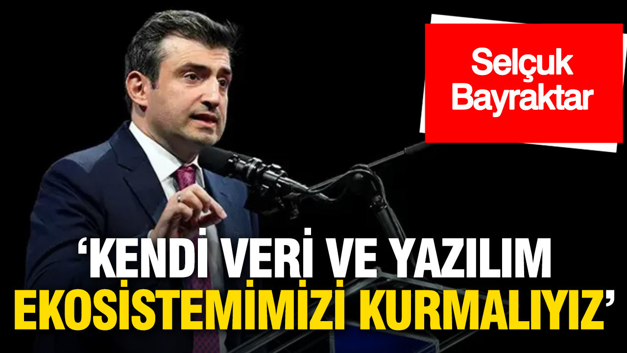 Bayraktar’dan küresel tekellere "Örümcek Ağı" resti: Kendi veri ve yazılım ekosistemimizi kurmalıyız