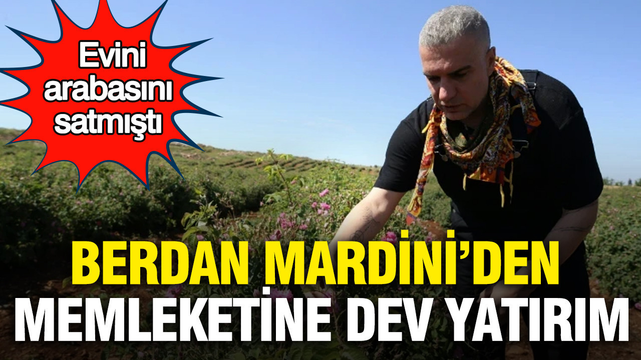 Berdan Mardini’den memleketine dev yatırım: Evini arabasını satmıştı
