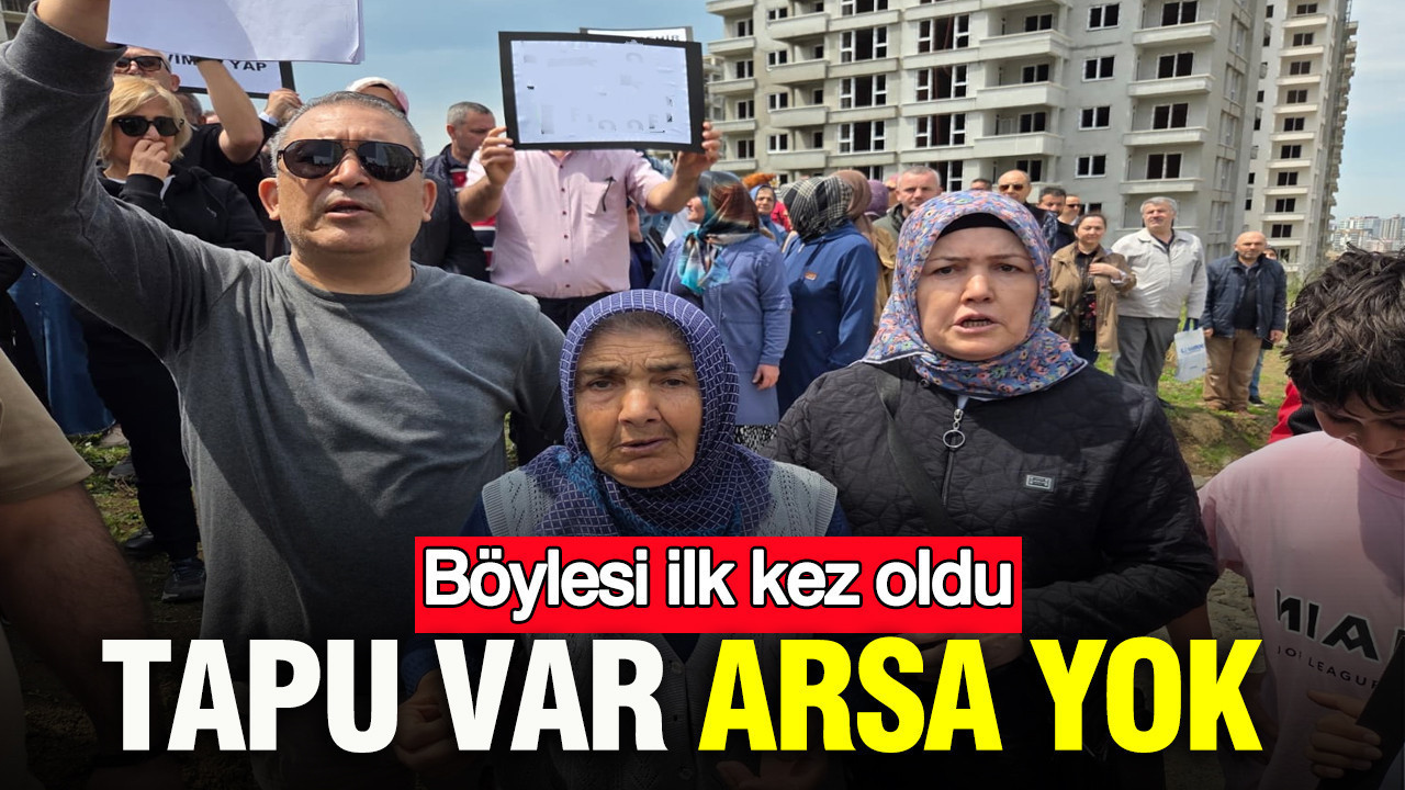 Böylesi ilk kez oldu: Tapu var arsa yok: İşte dev vurgunun detaylar