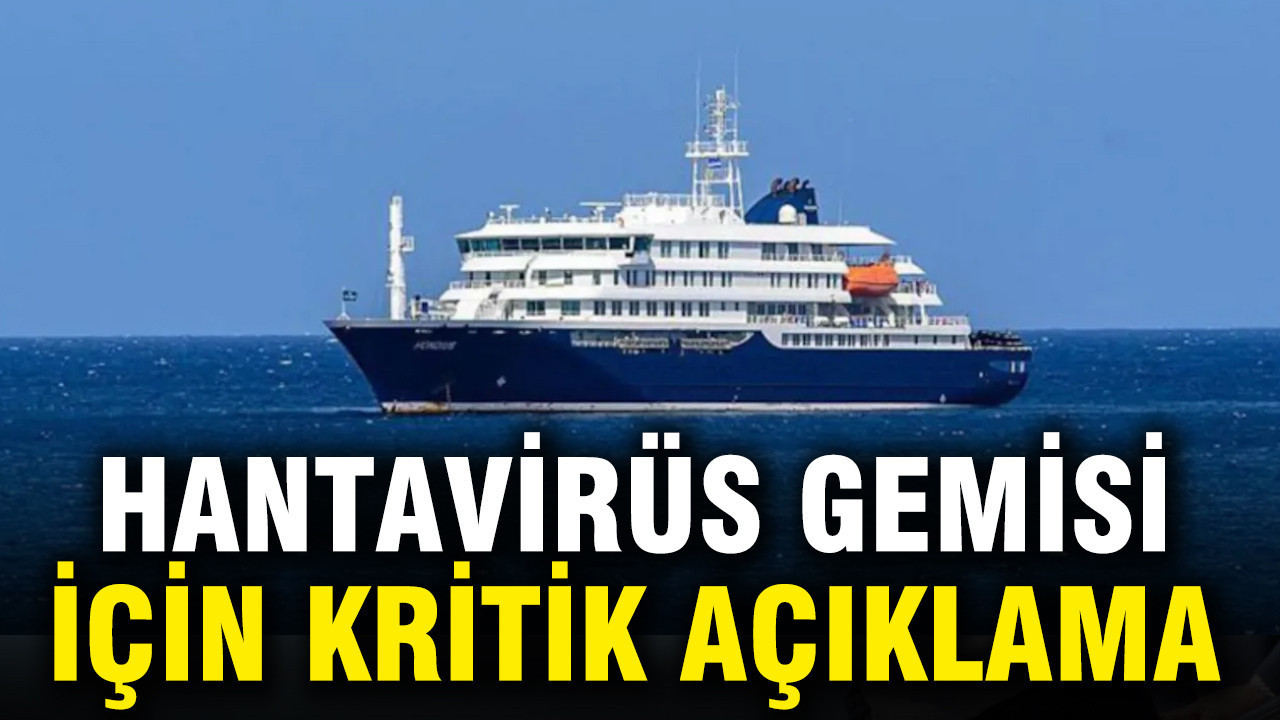 DSÖ’den Hantavirüs gemisi için kritik açıklama