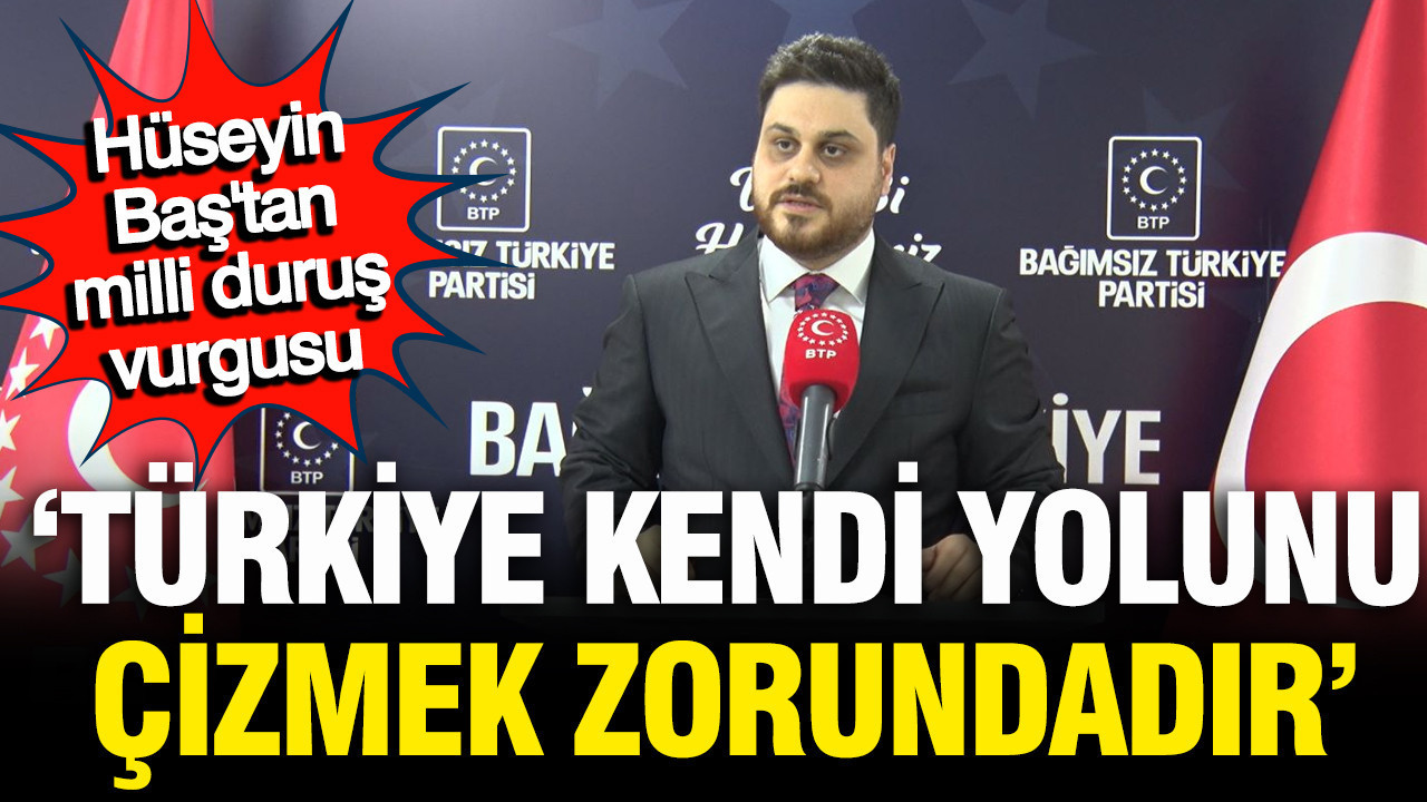 Hüseyin Baş'tan dikkat çeken analiz: Ya mahkumiyet ya milli duruş