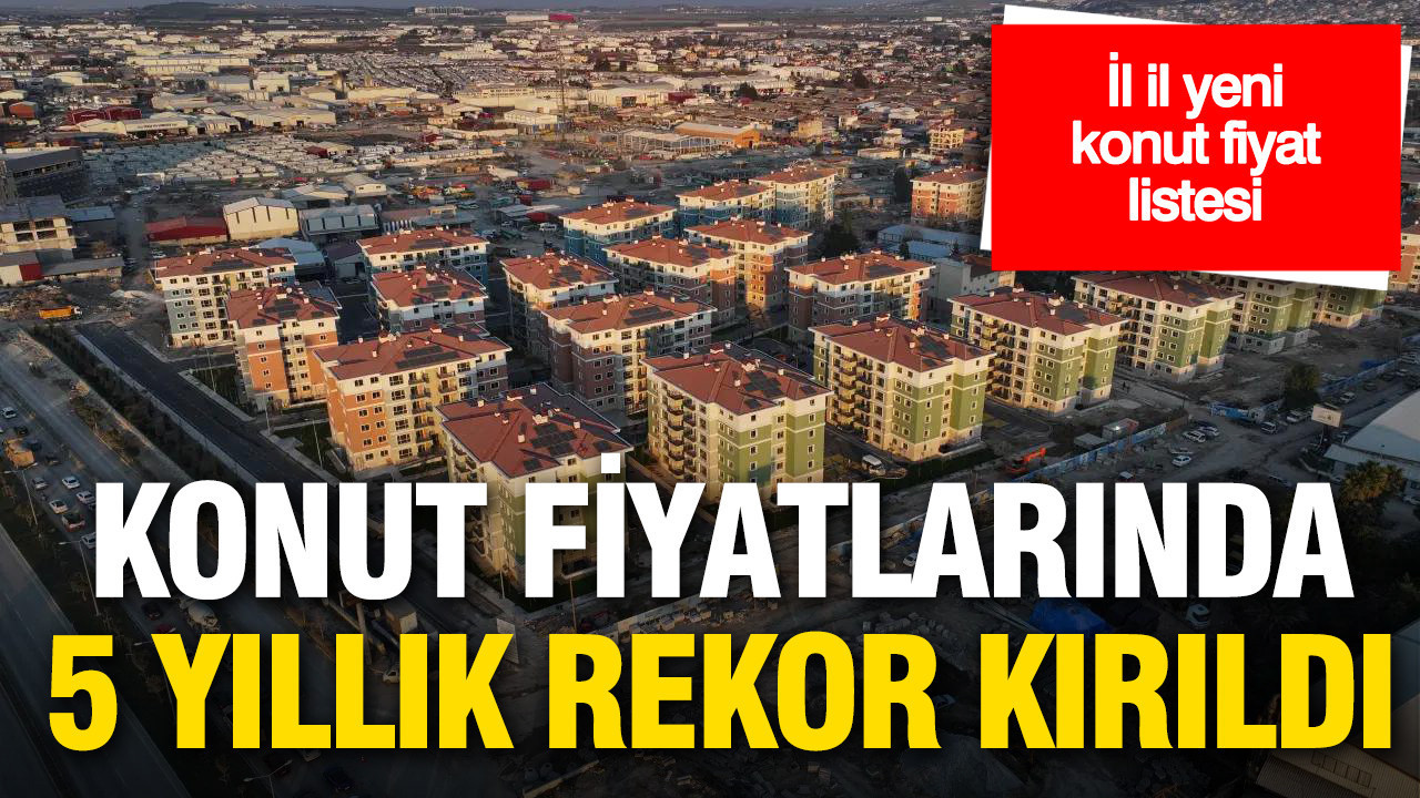 Konut fiyatlarında 5 yıllık rekor kırıldı: Hem fiyatlar düştü hem lider değişti