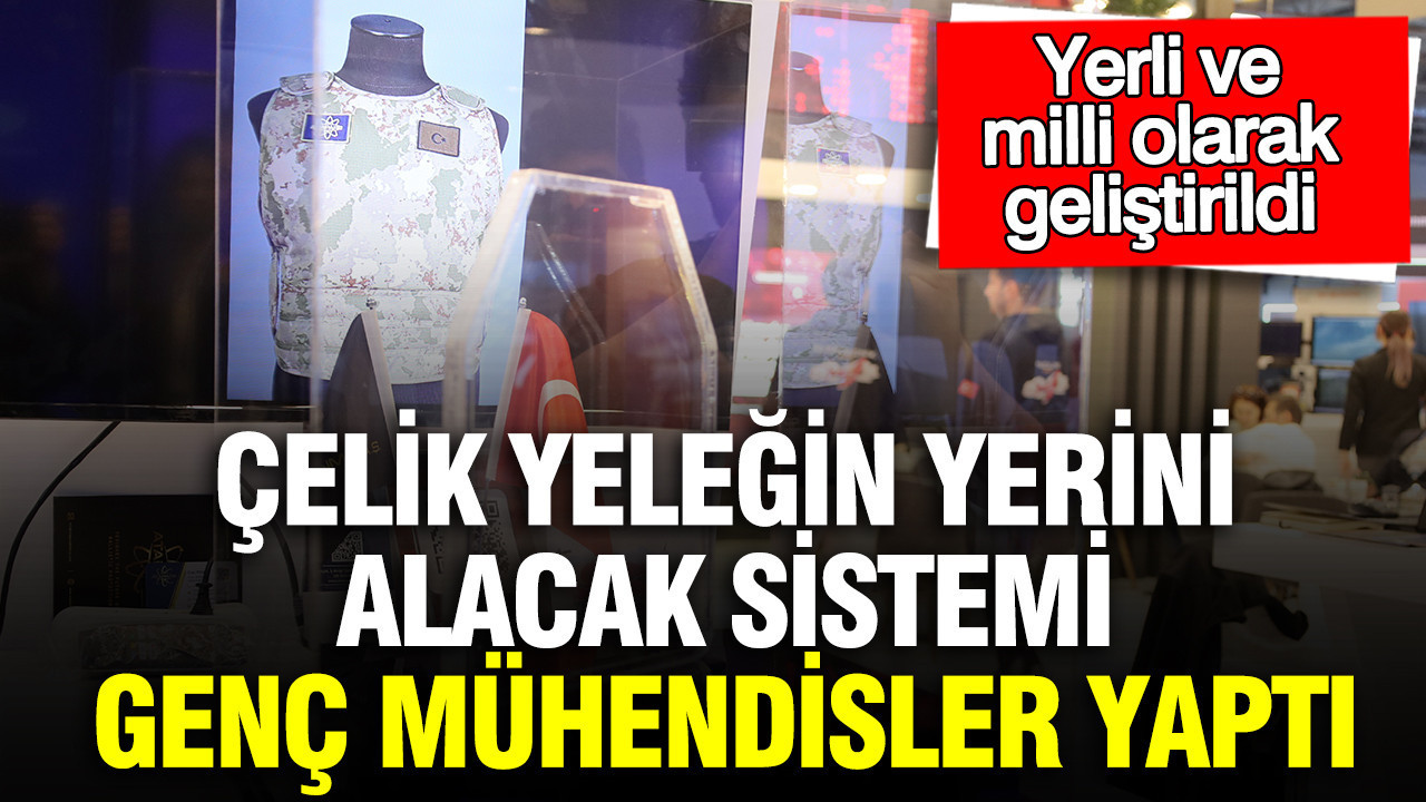 Çelik yeleğin yerinİ alacak sistemi genç mühendisler yaptı Yerli ve milli olarak geliştirildi