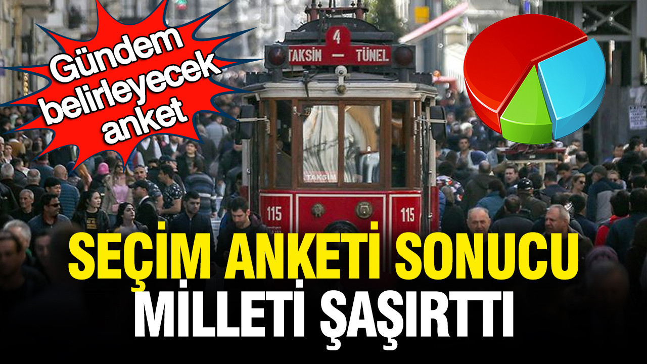 Gündem belirleyecek anket: Seçim anketi sonuçları şaşırttı