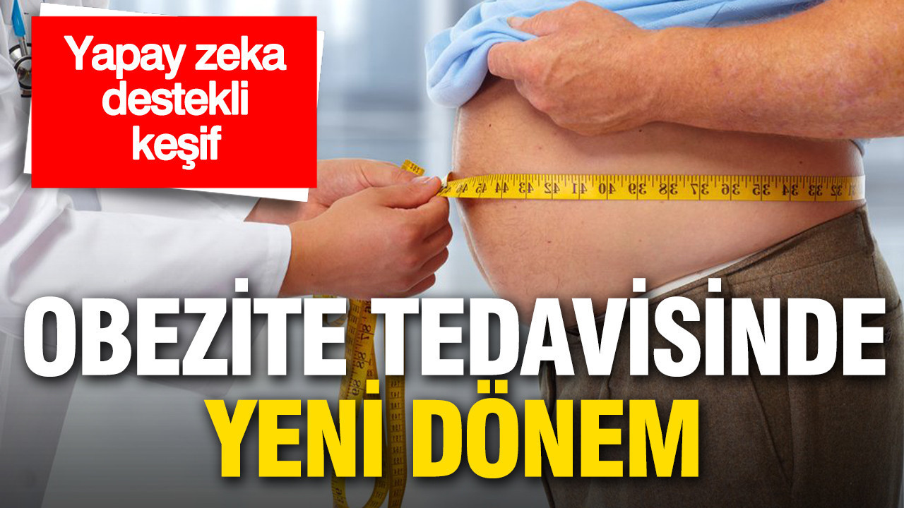 Yapay zekâ sayesinde keşfedildi: Obezite tedavisinde yeni dönem