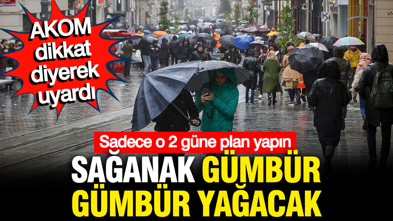 AKOM İstanbulluya dikkat diyerek uyardı: Bahar gidiyor, sağanak gümbür gümbür geliyor